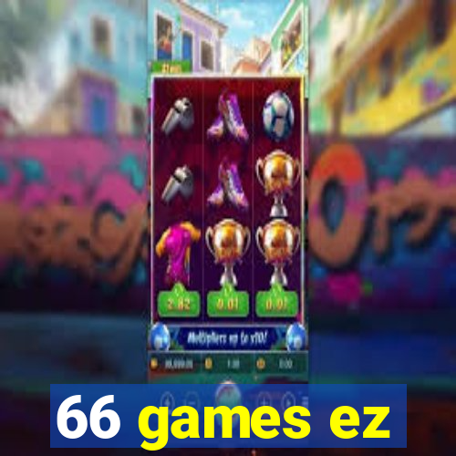 66 games ez